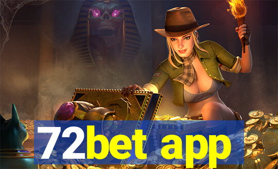 72bet app